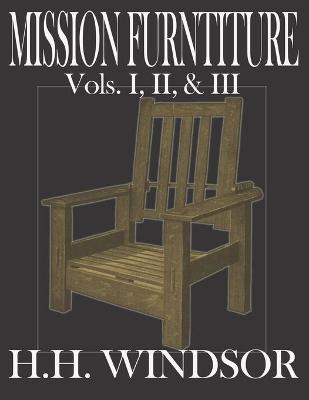 Book cover for Mission Furniture Volumes I, II, and III