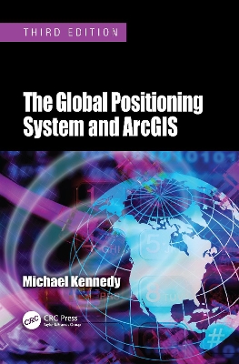 Book cover for The Global Positioning System and ArcGIS