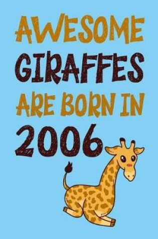 Cover of Awesome Giraffes Are Born in 2006