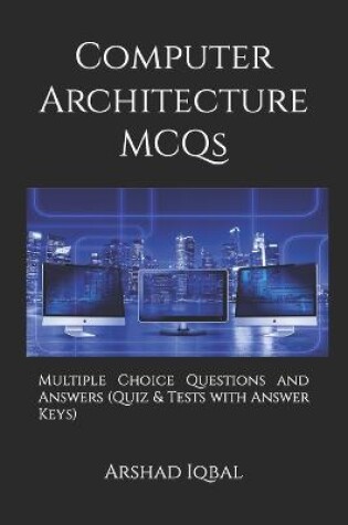 Cover of Computer Architecture MCQs