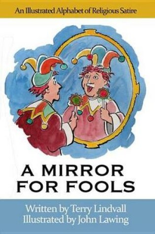 Cover of Mirror for Fools: An Illustrated Alphabet of Religious Satire