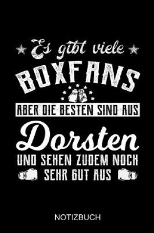 Cover of Es gibt viele Boxfans aber die besten sind aus Dorsten und sehen zudem noch sehr gut aus