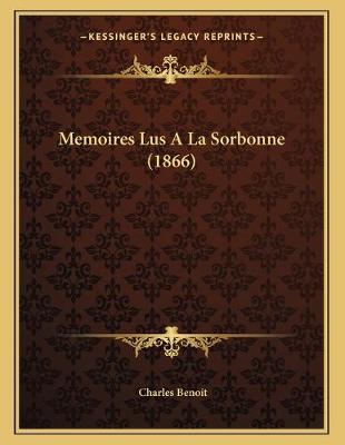 Book cover for Memoires Lus A La Sorbonne (1866)