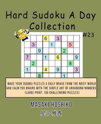 Book cover for Hard Sudoku A Day Collection #23