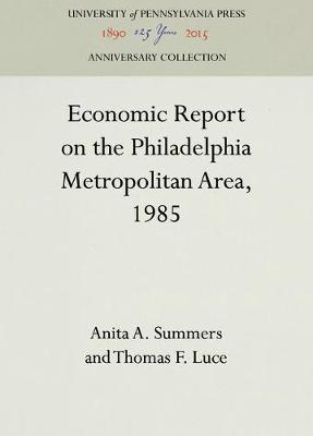 Book cover for Economic Report on the Philadelphia Metropolitan Area, 1985