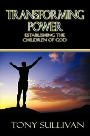 Cover of Transforming Power, Establishing the Children of God