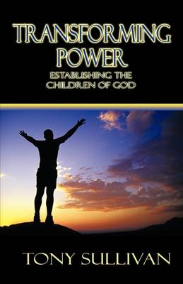 Book cover for Transforming Power, Establishing the Children of God