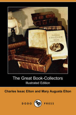 Book cover for The Great Book-Collectors (Illustrated Edition) (Dodo Press)