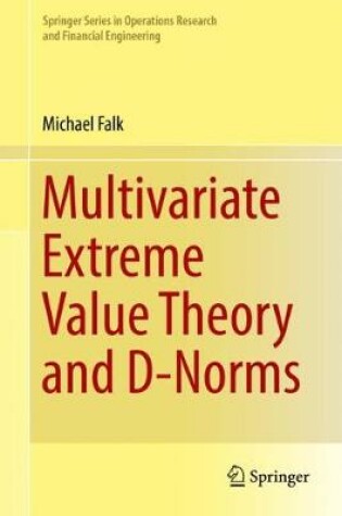 Cover of Multivariate Extreme Value Theory and D-Norms