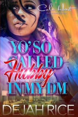 Cover of Yo' So Called Hubby In My DM