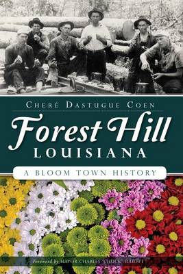 Book cover for Forest Hill, Louisiana