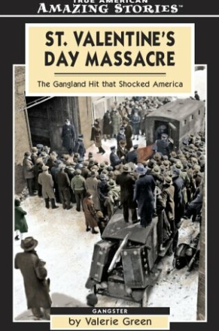 Cover of St. Valentine's Day Massacre