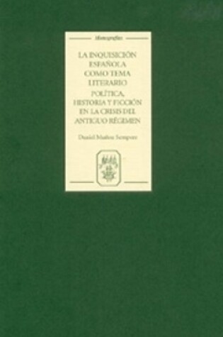 Cover of La Inquisicion espanola como tema literario