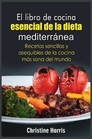 Cover of El libro de cocina esencial de la dieta mediterránea