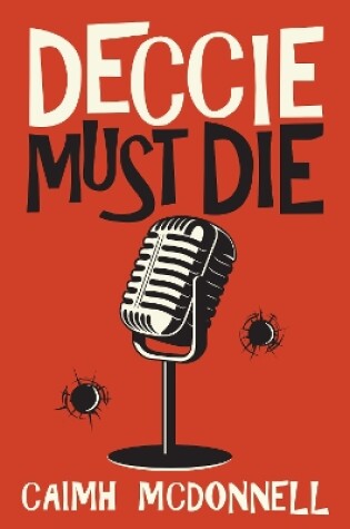 Cover of Deccie Must Die