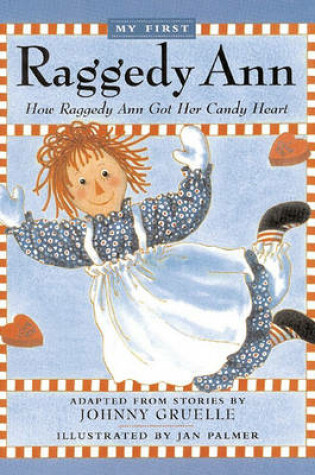 Cover of How Raggedy Ann Got Her Candy Heart