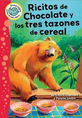 Book cover for Ricitos de Chocolate Y Los Tres Tazones de Cereal (Brownilocks and the Three Bowls of Cornflakes)