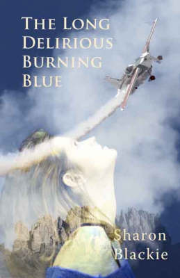 Book cover for The Long Delirious Burning Blue