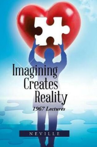 Cover of Imagining Creates Reality