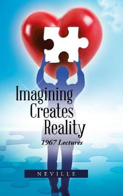 Book cover for Imagining Creates Reality
