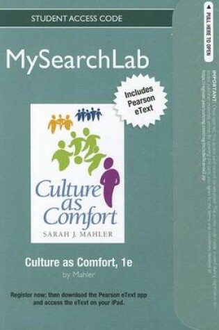 Cover of MySearchLab with Pearson eText -- Standalone Access Card -- for Culture as Comfort