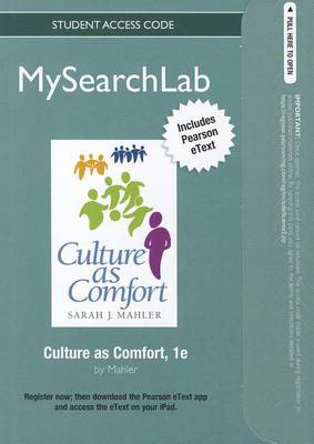 Book cover for MySearchLab with Pearson eText -- Standalone Access Card -- for Culture as Comfort
