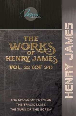 Cover of The Works of Henry James, Vol. 22 (of 24)