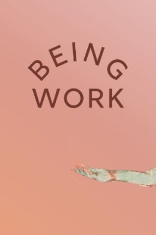 Cover of Being Work