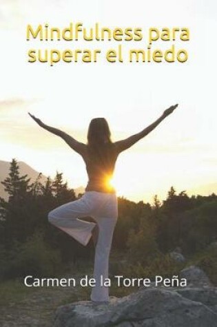 Cover of Mindfulness para superar el miedo