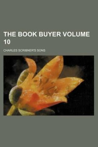 Cover of The Book Buyer Volume 10