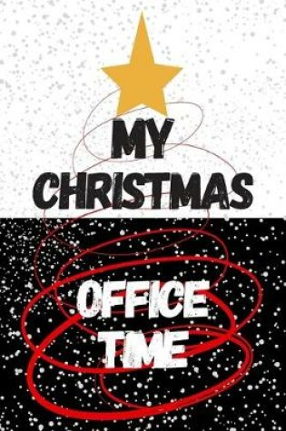 Cover of My Christmas Office Time