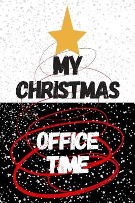 Cover of My Christmas Office Time