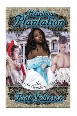 Cover of Heirloom Plantation
