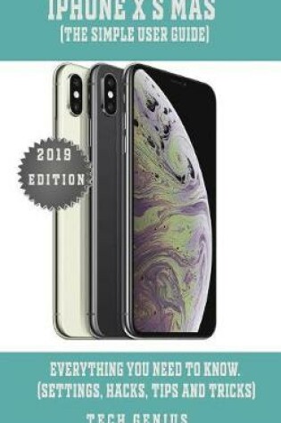 Cover of iPhone X S MAS (The Simple User Guide)