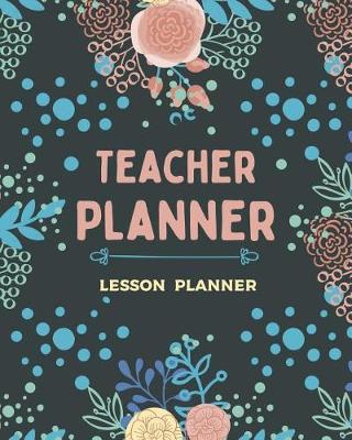 Book cover for Teacher Planner Lesson Planner