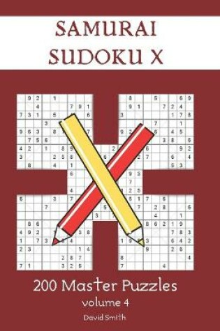 Cover of Samurai Sudoku X - 200 Master Puzzles vol.4