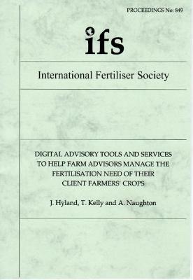 Cover of Digital Advisory Tools and Services to Help Farm Advisors Manage the Fertilisation Need of their Client Farmers' Crops