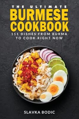 Cover of The Ultimate Burmese Cookbook