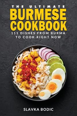 Book cover for The Ultimate Burmese Cookbook