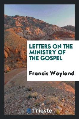 Book cover for Letters on the Ministry of the Gospel