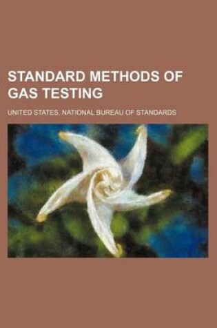 Cover of Standard Methods of Gas Testing