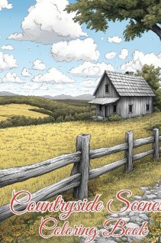 Cover of Countryside Scenes Coloring Book