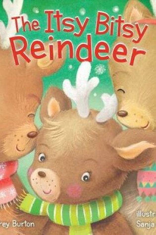 Cover of The Itsy Bitsy Reindeer