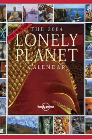 Cover of Lonely Planet 2004 Calendar