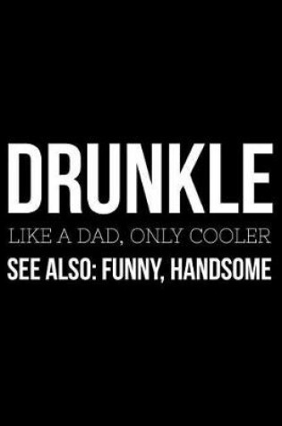 Cover of Drunkle