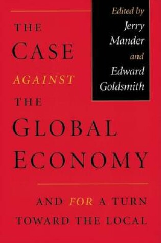 Cover of The Case Against the Global Economy
