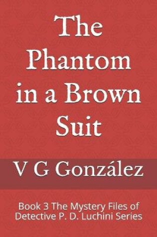 Cover of The Phantom in a Brown Suit