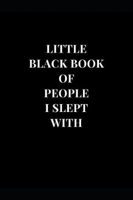 Book cover for Little Black Book Of People I Slept With