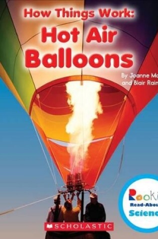 Cover of Hot Air Balloons (Rookie Read-About Science: How Things Work)