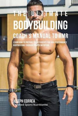 Book cover for The Ultimate Bodybuilding Coach's Manual To RMR